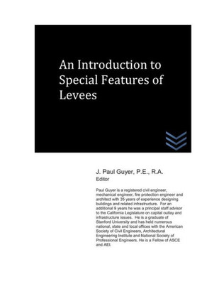 An Introduction to Special Features of Levees (Flood Control Engineering)