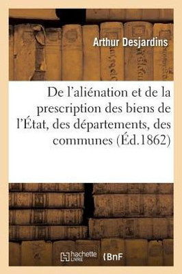 De l'aliénation et de la prescription des biens de l'État, des départements, des communes (Sciences Sociales) (French Edition)