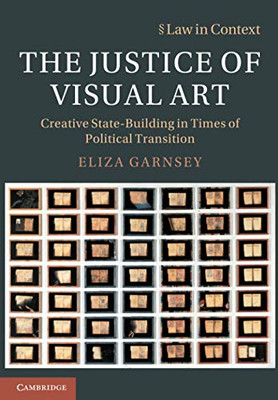 The Justice of Visual Art (Law in Context)