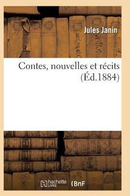 Contes, nouvelles et rEcits (Litterature) (French Edition)