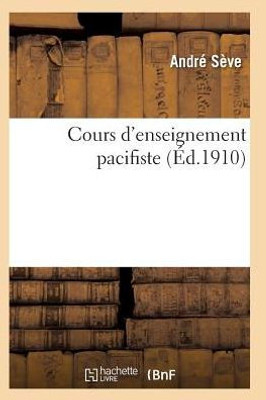 Cours d'enseignement pacifiste (Sciences Sociales) (French Edition)