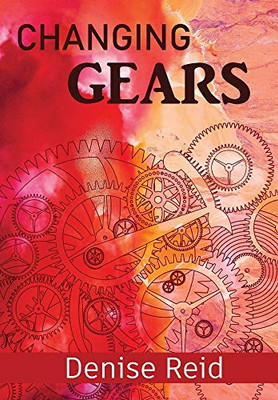 Changing Gears - Hardcover