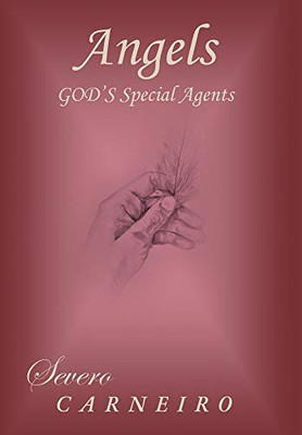 Angels - God's Special Agents - Hardcover