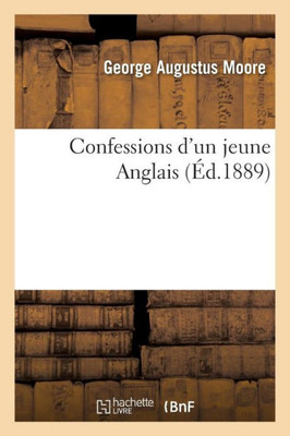 Confessions d'un jeune Anglais (Litterature) (French Edition)