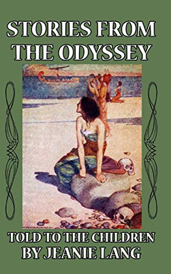 Stories from the Odyssey Told to the Children - Hardcover
