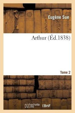 Arthur. Tome 2 (Litterature) (French Edition)