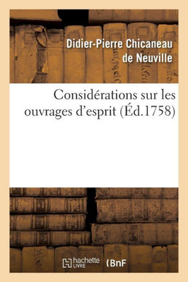Considérations sur les ouvrages d'esprit (Litterature) (French Edition)