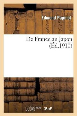 De France au Japon (Histoire) (French Edition)