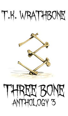 Three Bone: Anthology 3 - Hardcover - 9781922307071