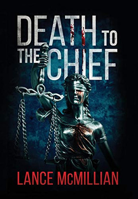 Death to the Chief - Hardcover