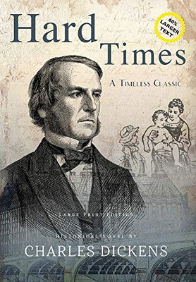 Hard Times (Annotated, LARGE PRINT) (Sastrugi Press Large Print Classics) - Hardcover