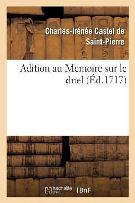 Adition au Memoire sur le duel (Sciences Sociales) (French Edition)
