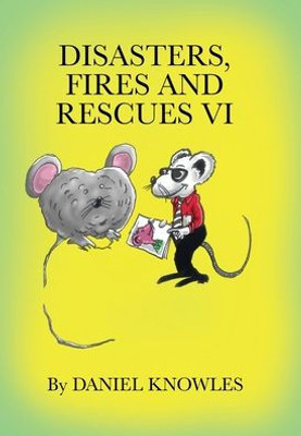Disasters,Fires and Rescues Vi