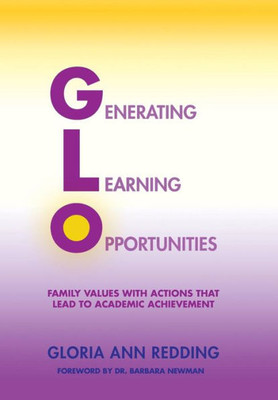 Generating Learning Opportunities: Family Values with Actions That Lead to Academic Achievement