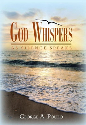 God Whispers: As Silence Speaks