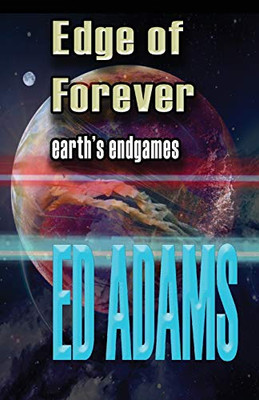 Edge of Forever: Earth's endgames
