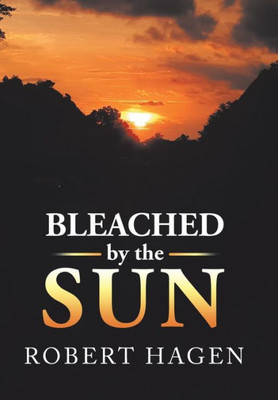 Bleached by the Sun