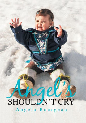 Angel'S Shouldn'T Cry