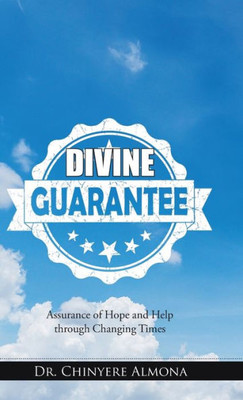 Divine Guarantee: Assurance of Hope and Help Through Changing Times