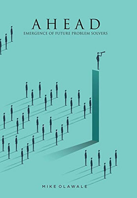 Ahead: Emergence of Future Problem Solvers - Hardcover