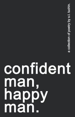 Confident Man, Happy Man.