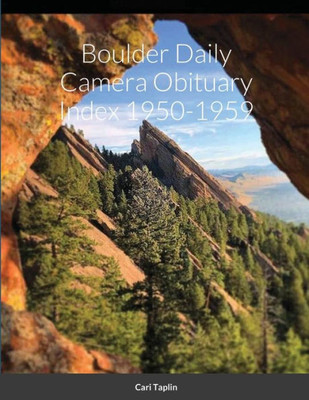 Boulder Daily Camera Obituary Index 1950-1959