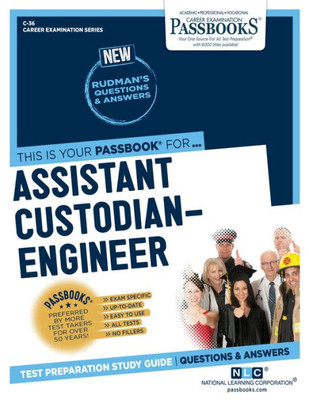 Assistant Custodian-Engineer (C-36): Passbooks Study Guide (Career Examination Series)