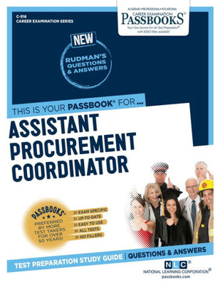 Assistant Procurement Coordinator (C-916): Passbooks Study Guide (916) (Career Examination Series)