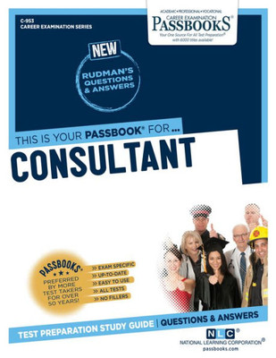 Consultant (C-953): Passbooks Study Guide (Career Examination Series)