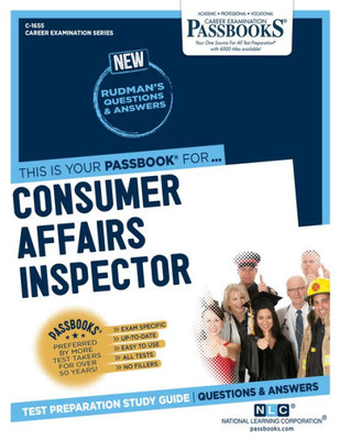 Consumer Affairs Inspector (C-1655): Passbooks Study Guide (Career Examination Series)