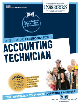 Accounting Technician (C-2252): Passbooks Study Guide (2252) (Career Examination Series)