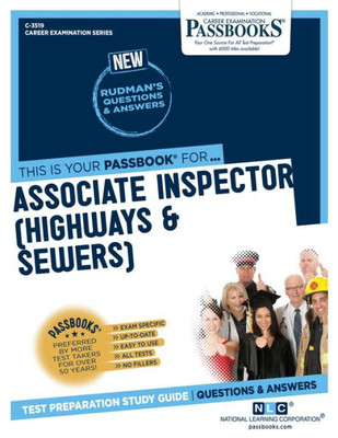 Associate Inspector (Highways & Sewers) (C-3519): Passbooks Study Guide (Career Examination Series)