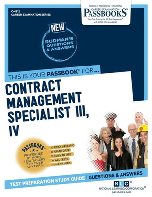 Contract Management Specialist III, IV (C-4812): Passbooks Study Guide (Career Examination Series)