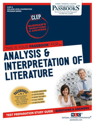 Analysis & Interpretation of Literature (CLEP-4): Passbooks Study Guide (College Level Examination Program Series)