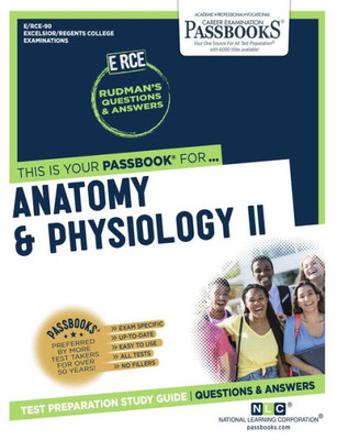 Anatomy and Physiology II (RCE-90): Passbooks Study Guide (90) (Excelsior / Regents College Examinations)