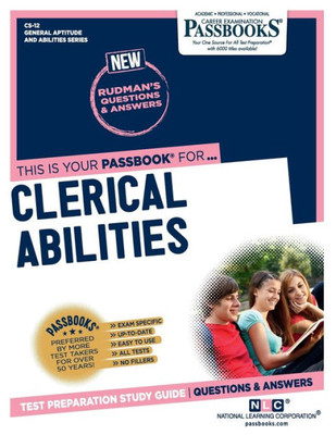 Clerical Abilities (CS-12): Passbooks Study Guide (General Aptitude and Abilities Series)