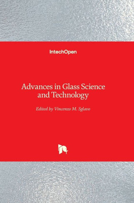 Advances in Glass Science and Technology