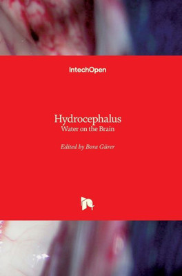 Hydrocephalus - Water on the Brain