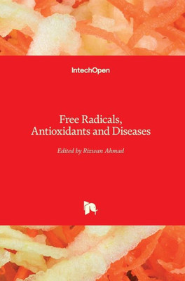Free Radicals, Antioxidants and Diseases