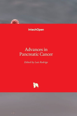 Advances in Pancreatic Cancer