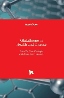 Glutathione in Health and Disease