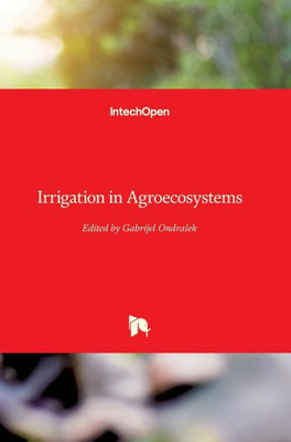 Irrigation in Agroecosystems
