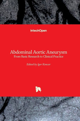 Abdominal Aortic Aneurysm: From Basic Research to Clinical Practice