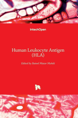 Human Leukocyte Antigen (HLA)