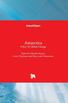 Antarctica: A Key To Global Change