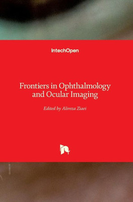 Frontiers in Ophthalmology and Ocular Imaging