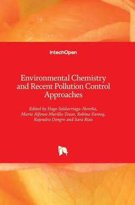 Environmental Chemistry and Recent Pollution Control Approaches