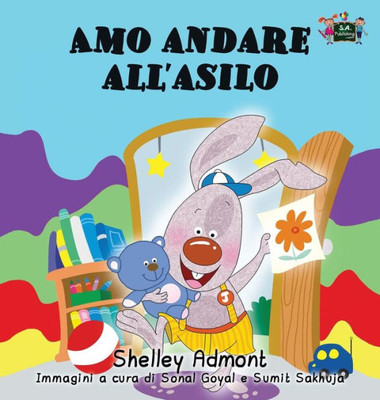 Amo andare all'asilo: I Love to Go to Daycare (Italian Edition) (Italian Bedtime Collection)