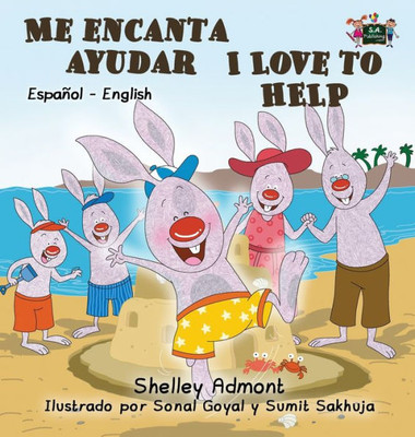 Me encanta ayudar I Love to Help: Spanish English Bilingual Edition (Spanish English Bilingual Collection) (Spanish Edition)