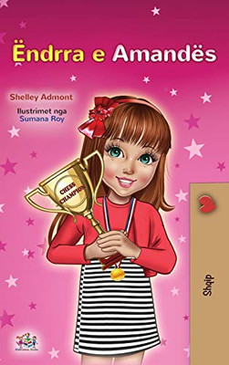 Amanda's Dream (Albanian Children's Book) (Albanian Bedtime Collection) (Albanian Edition) - Hardcover